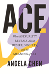 Image of the cover of Ace, a book by Angela Chen.